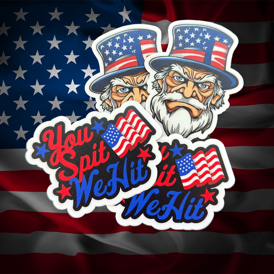Two cartoon versions of Uncle Sam with text 'You Spit We Hit It We Hit' on an American flag background